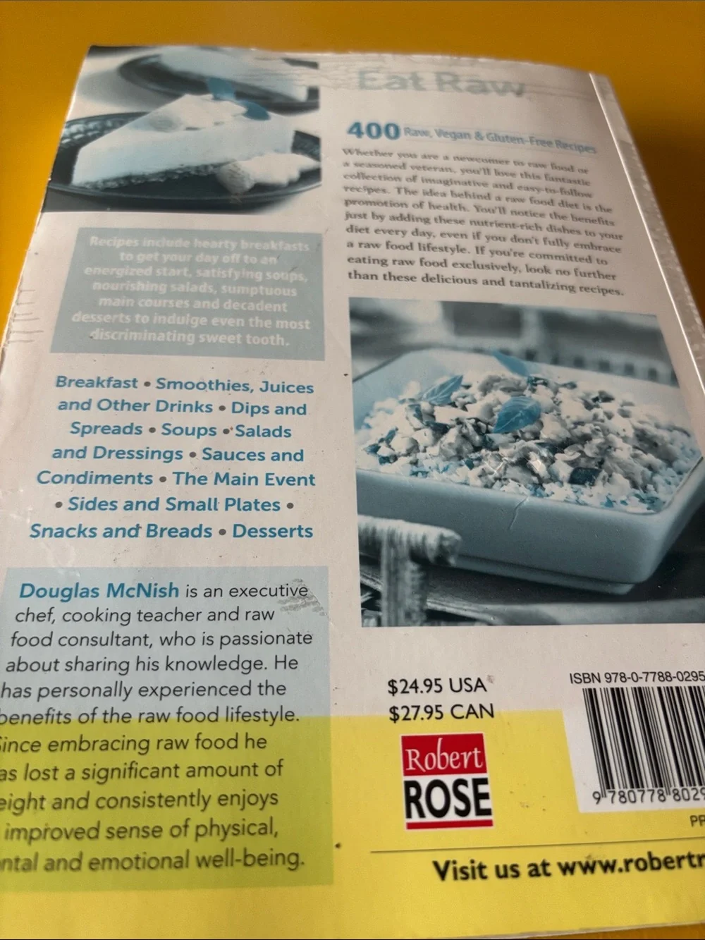 Eat Raw, Eat Well — 400 Raw, Vegan & Gluten-Free Recipes by Douglas McNish
